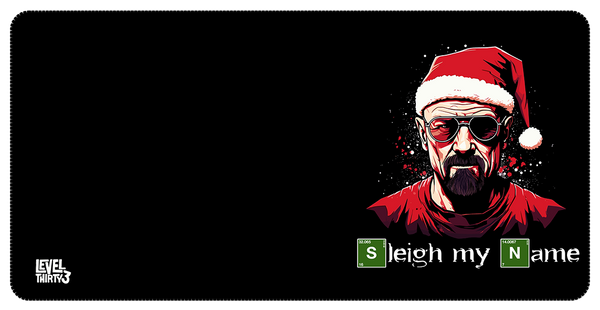 SLEIGH MY NAME
